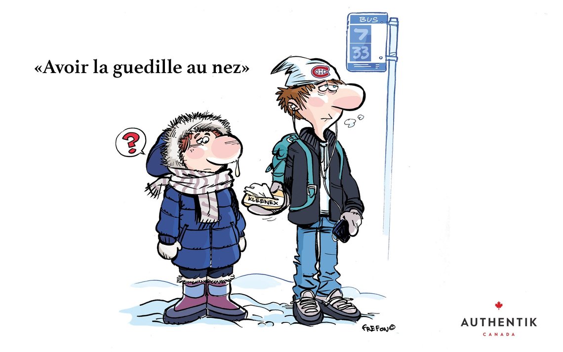 Avoir la guédille au nez