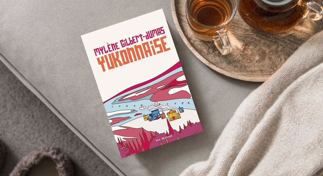 Livre Yukonnaise de Mylene Gilbert Dumas