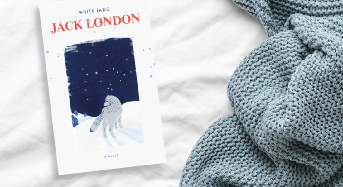 White Fang – Jack London White Fang – Jack London