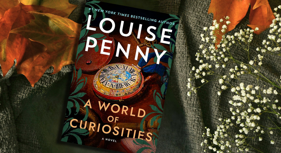 A World of Curiosities – Louise Penny A World of Curiosities – Louise Penny