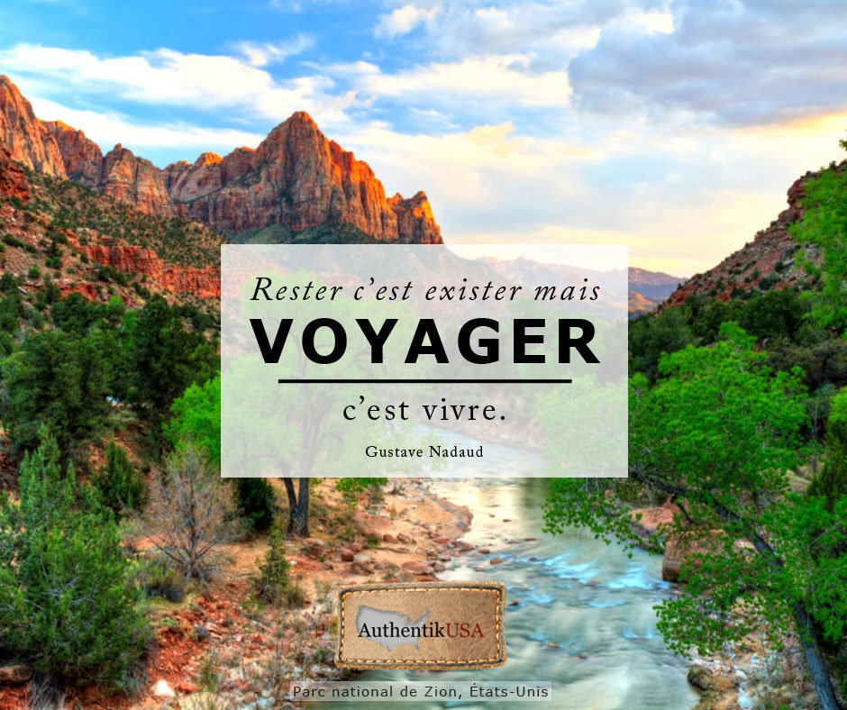 Rester c'est exister mais voyager c'est vivre